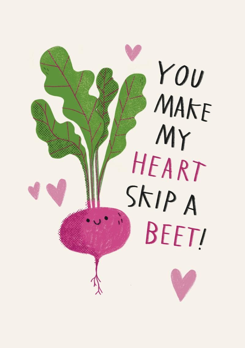 You Make My Heart Skip a Beet card