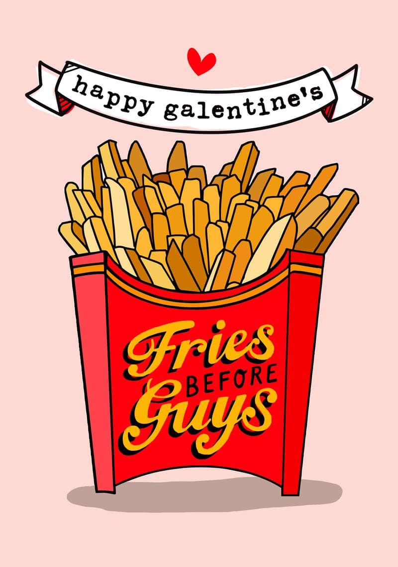 Happy Galentine's Fries Before Guys card