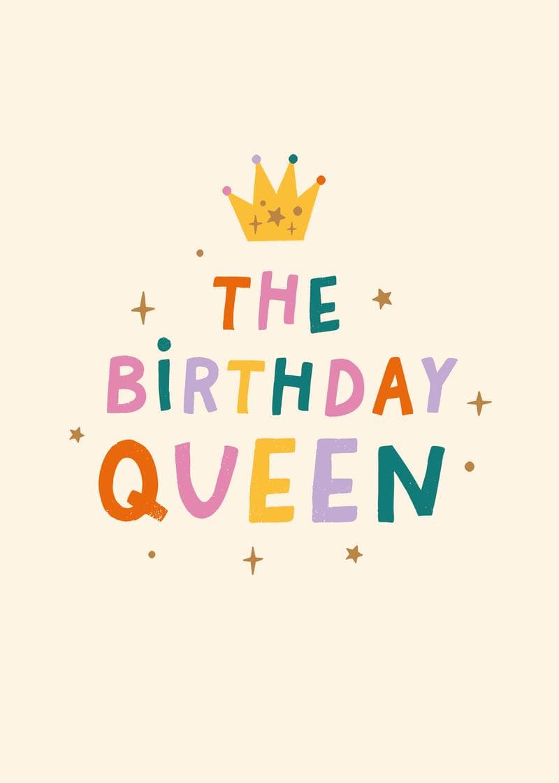 The Birthday Queen card