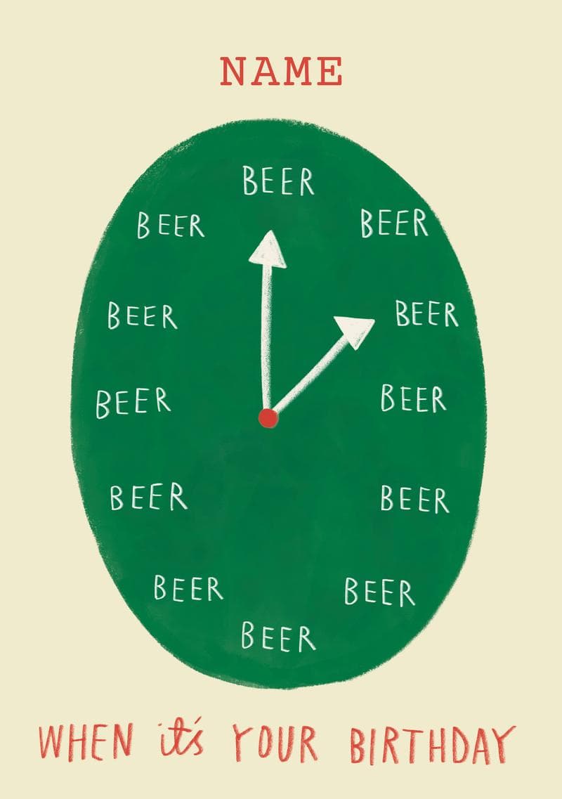Beer O'Clock Birthday Card card