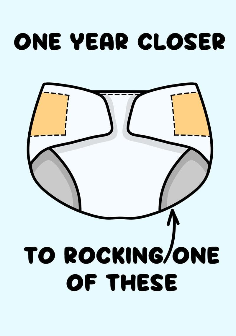 One Year Closer Diaper Birthday Card