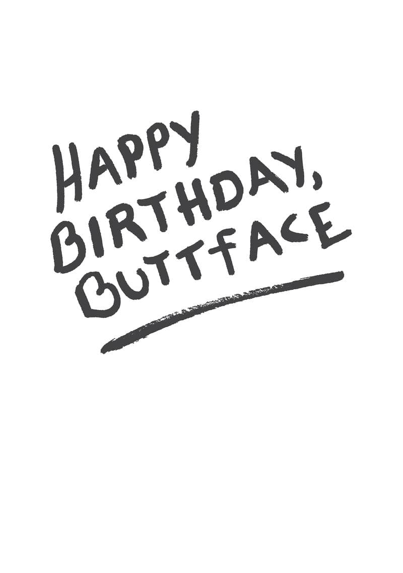 Happy Birthday Buttface Card card