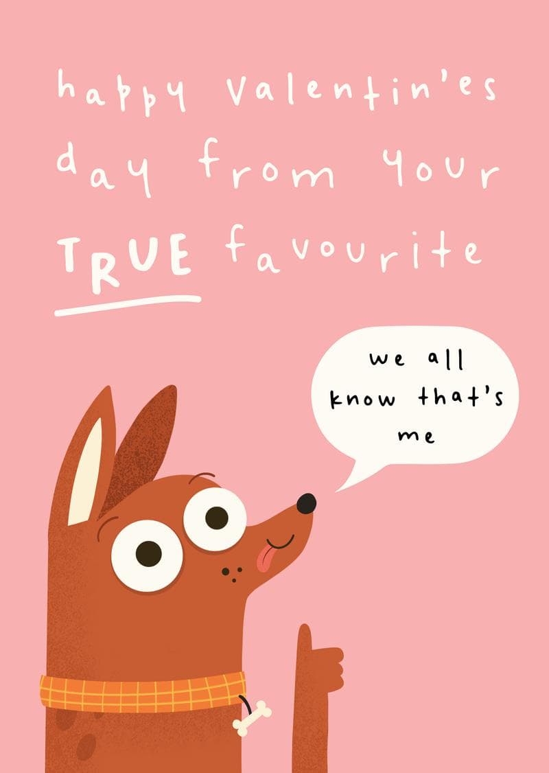 True Favourite Dog Valentine's Day Card card