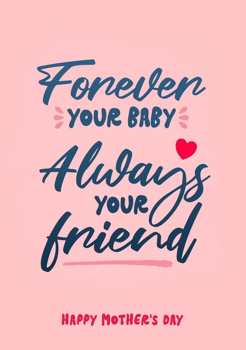 Forever Your Baby Always Your Friend Card