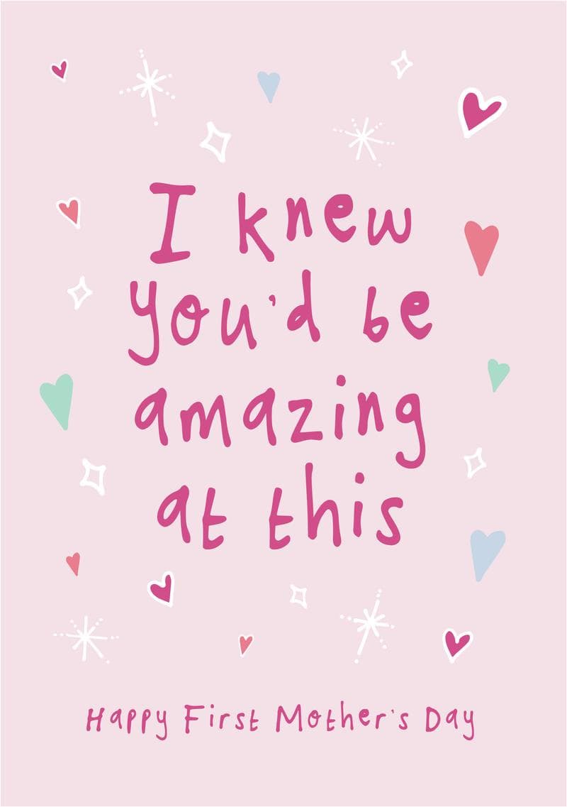 Amazing First Mother’s Day Card card