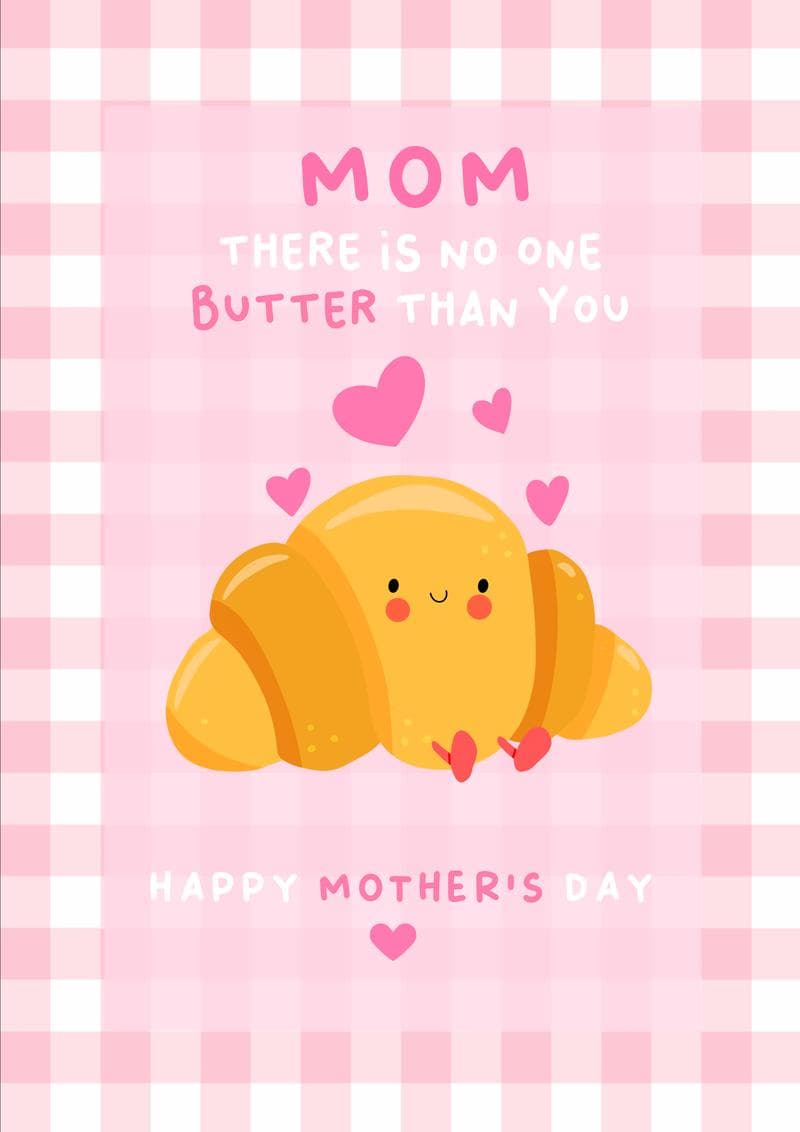 No One Butter Than You Mom Card