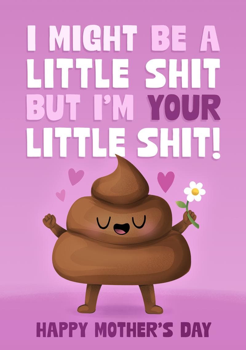 Little Shit Mother's Day Card card