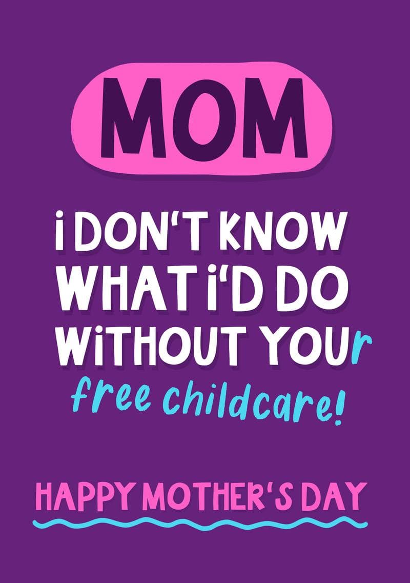 Free Childcare Thanks Mom Card card