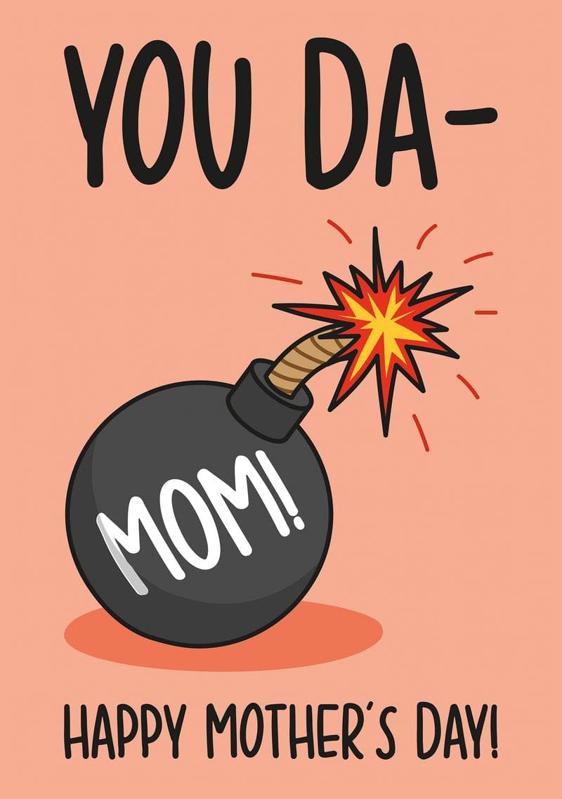You Da Mom Bomb Card card