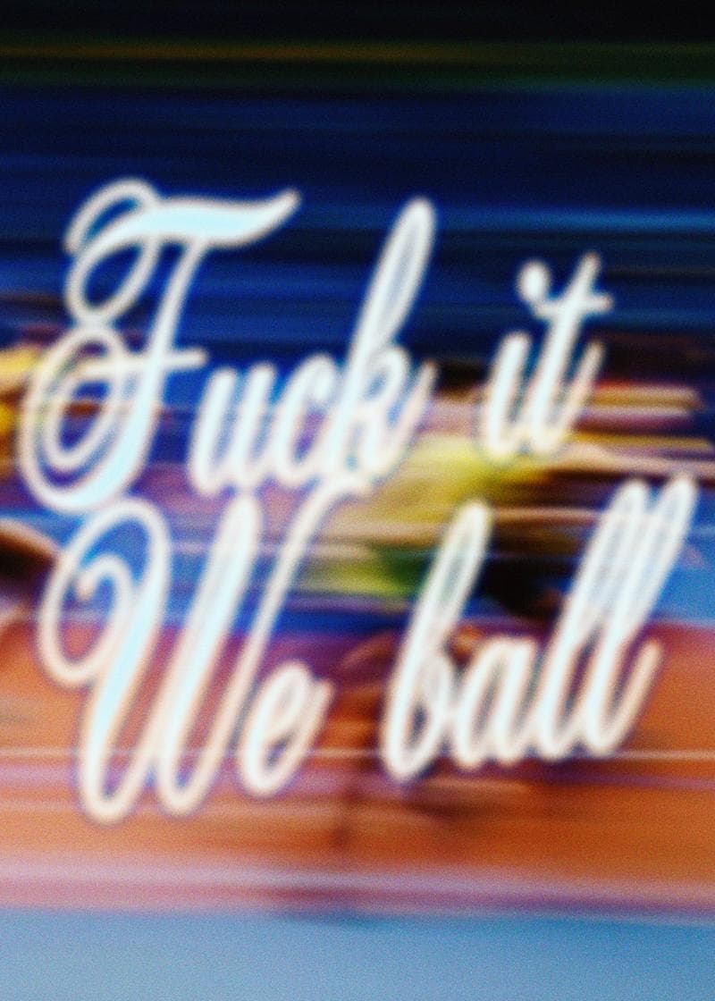 F*ck It We Ball Card card