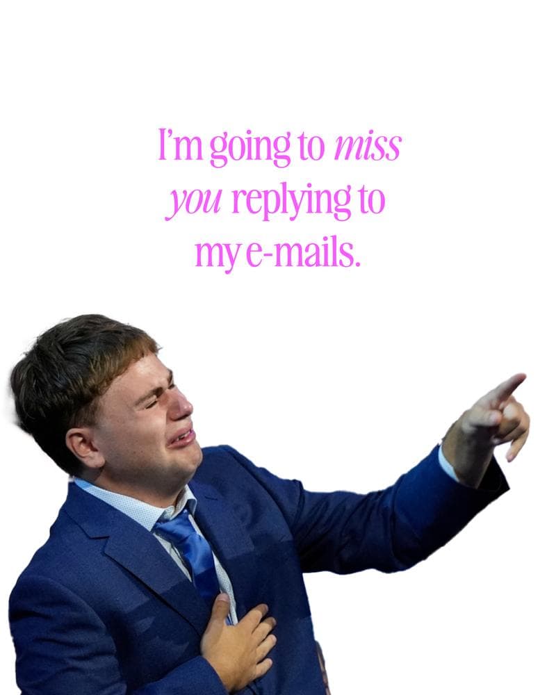 I’m Going to Miss Your Emails Card card