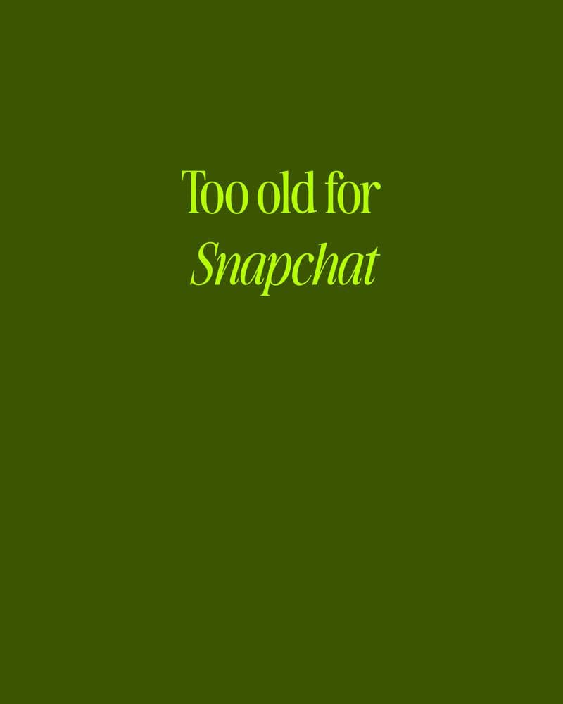 Too Old for Snapchat Card card