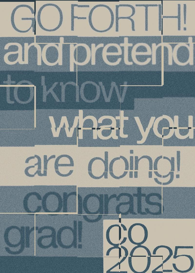 Go Forth and Pretend Graduation Card card