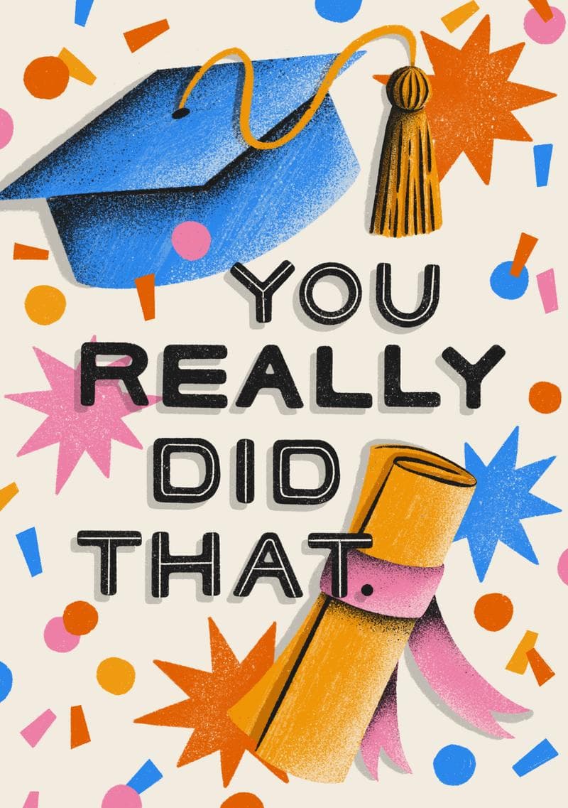 You Really Did That Graduation Card