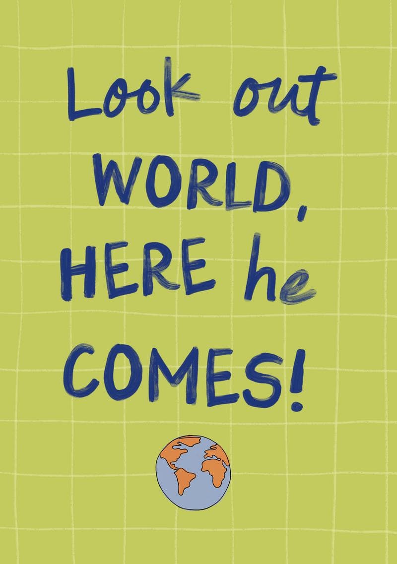 Look Out World He’s Coming Card card