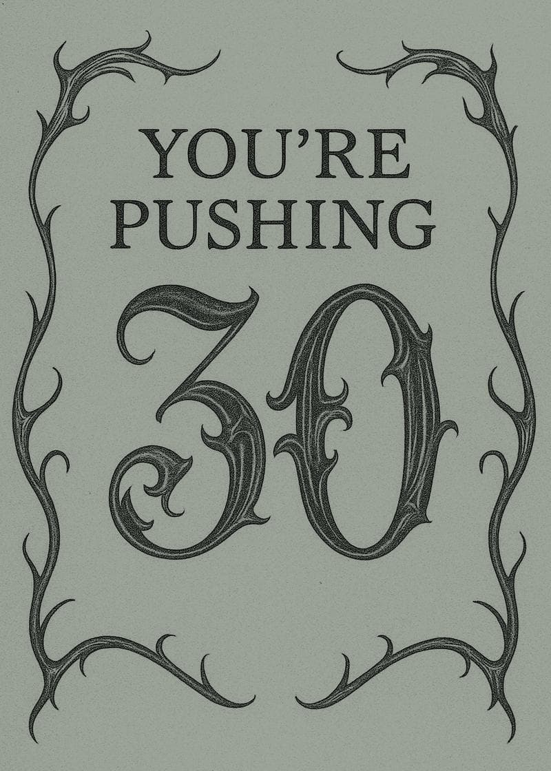 Pushing Thirty Birthday Card card