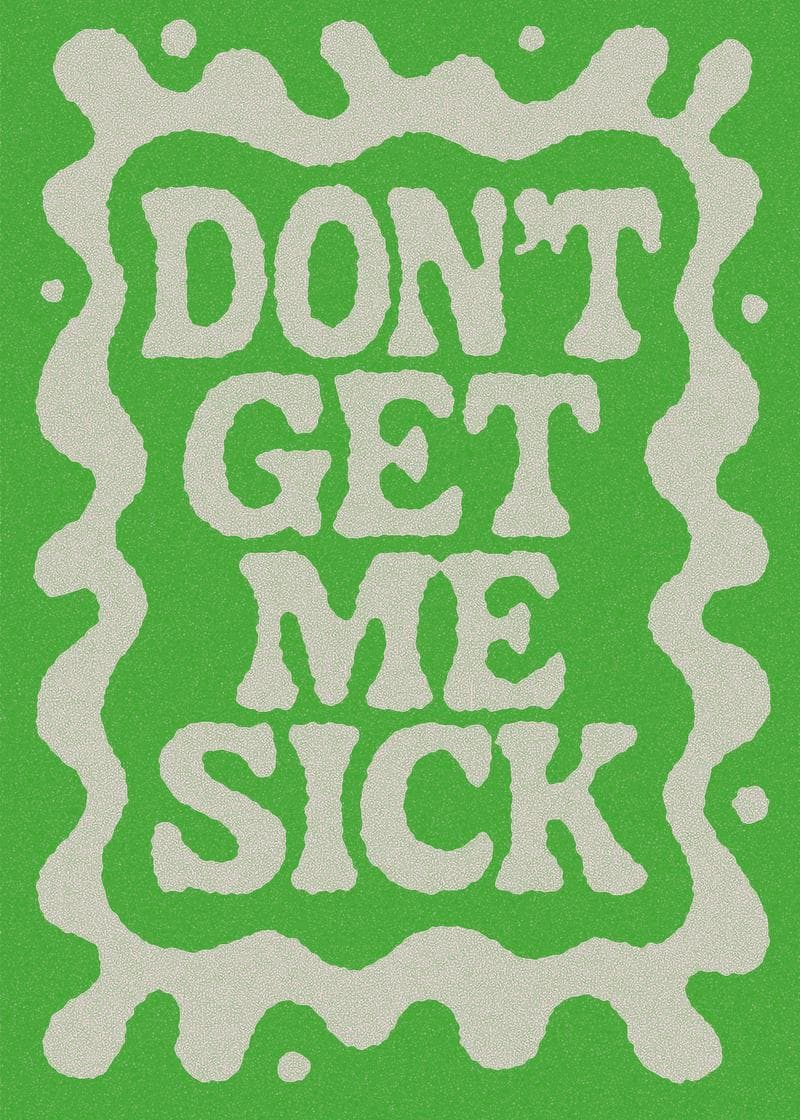 Don’t Get Me Sick card