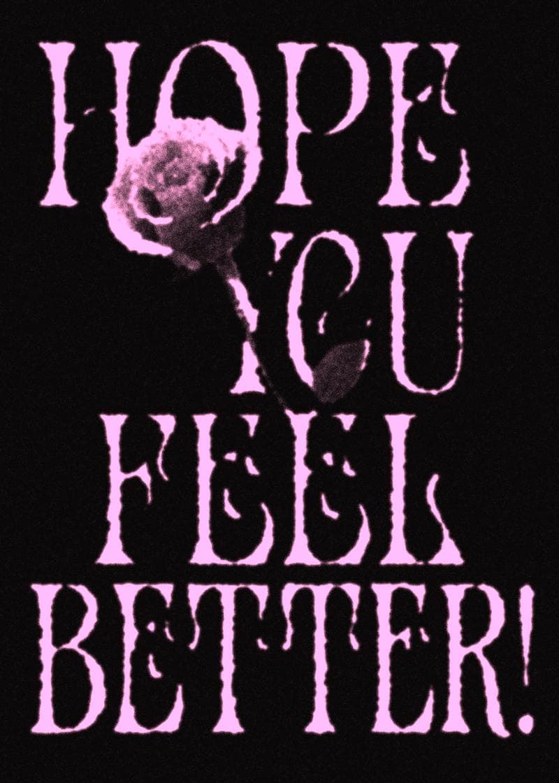 Hope You Feel Better! card