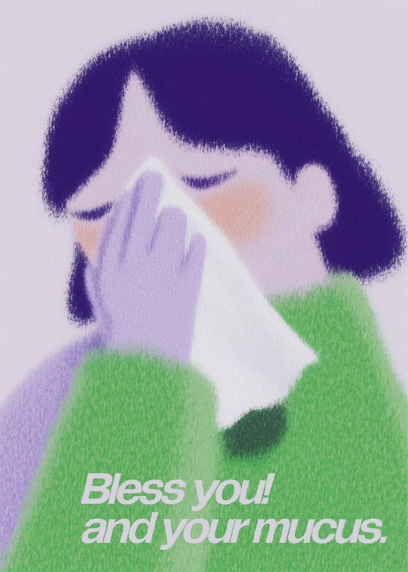 Bless You and Your Mucus card