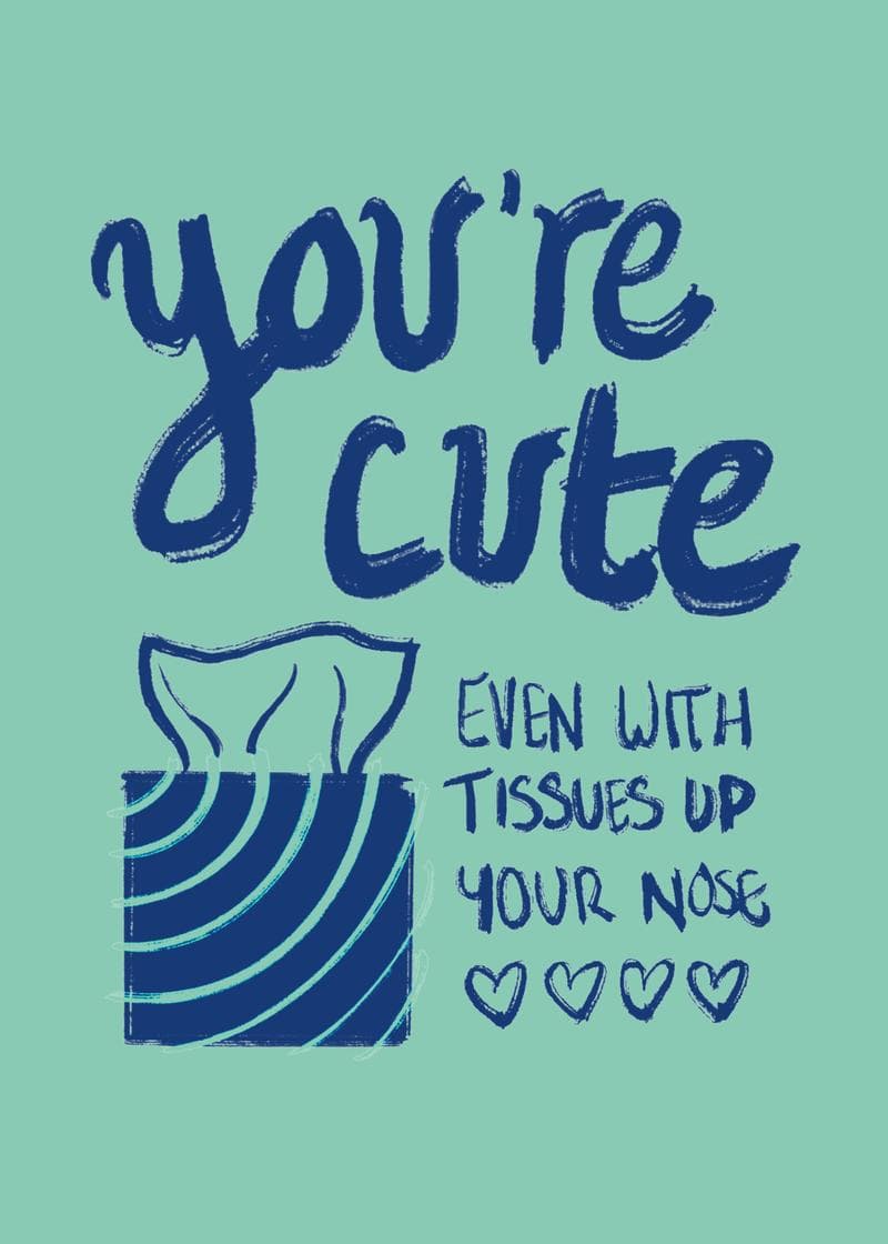 Cute Even With Tissues Card