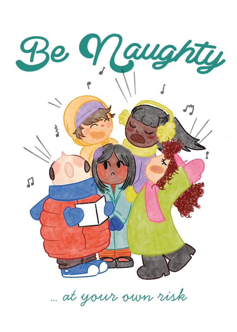 Be Naughty at Your Own Risk Card