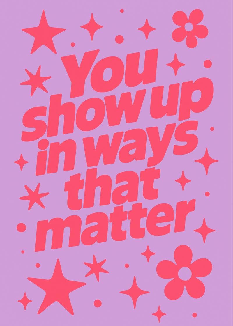 You Show Up Card card