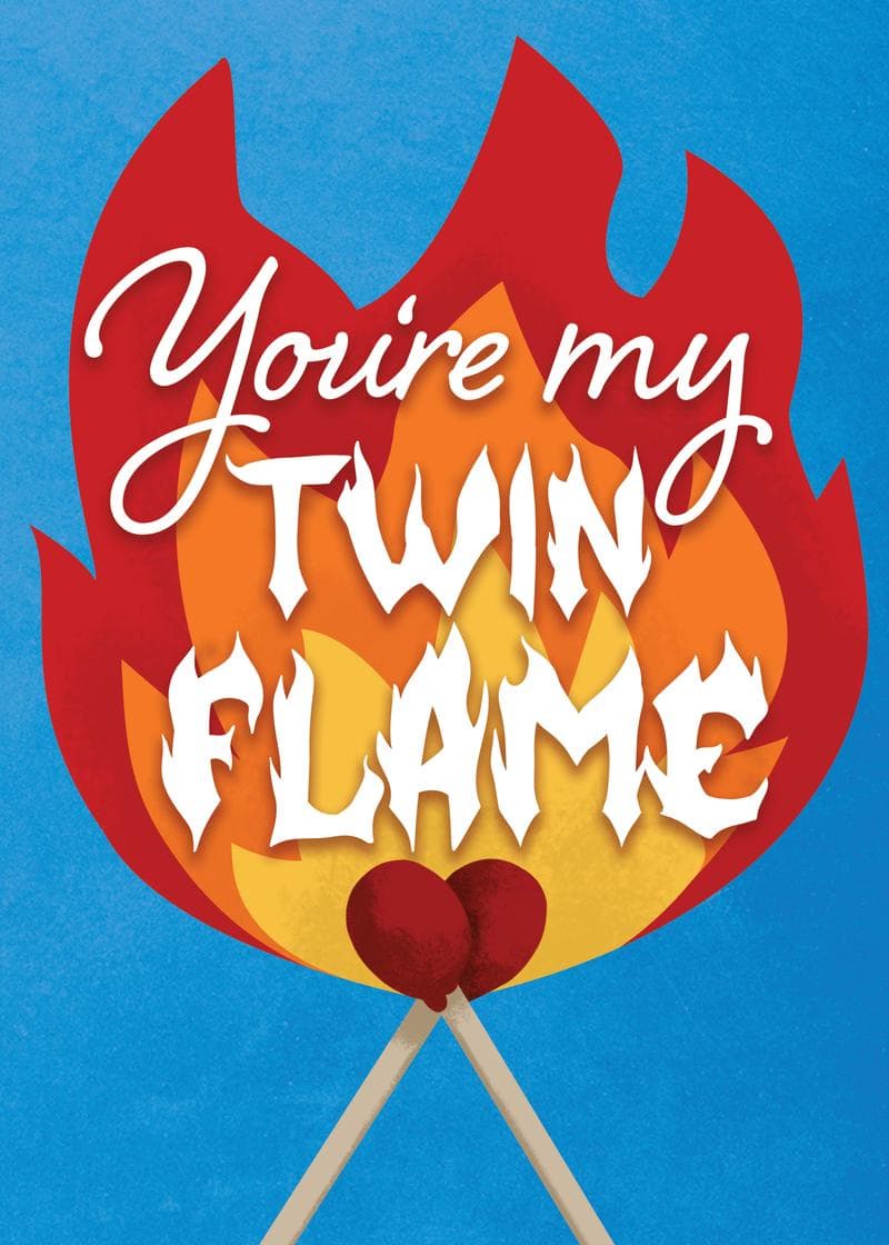 You’re My Twin Flame Card