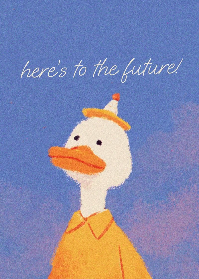 Cheers to the Future Duck Card card