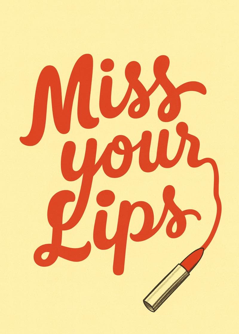 Miss Your Lips Card