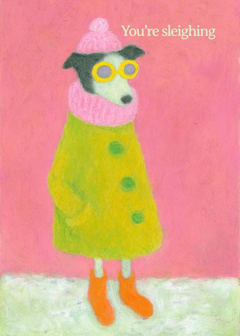 Stylish Pup: You're Sleighing It! card