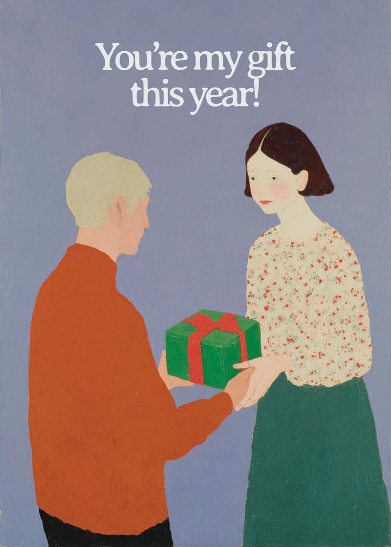 You're My Gift Greeting Card card