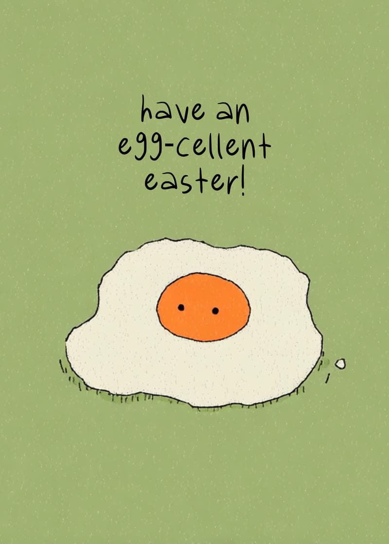 have an eggcellent easter card