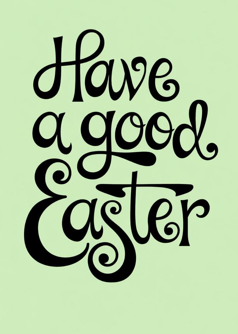 have a good easter card