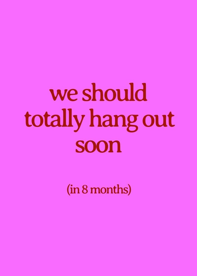 We should totally hang out soon card