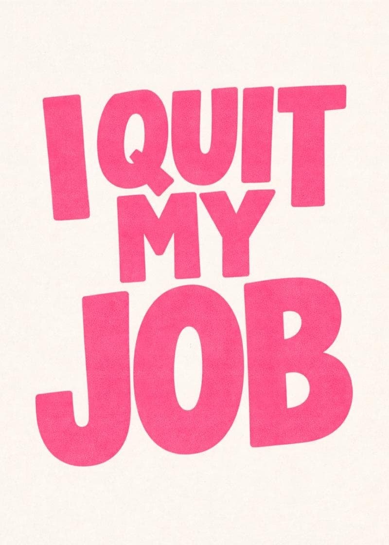 i quit my job card
