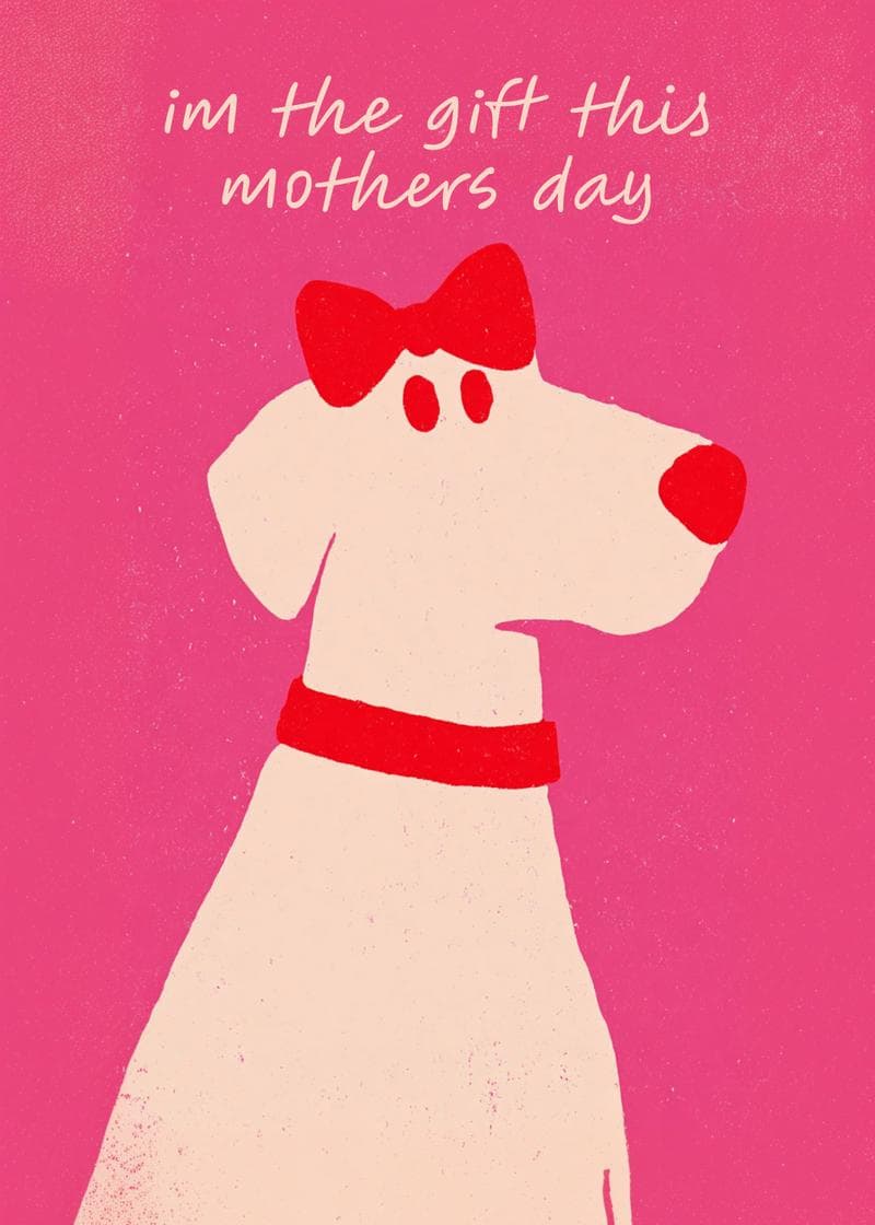 i'm the gift this mother's day card