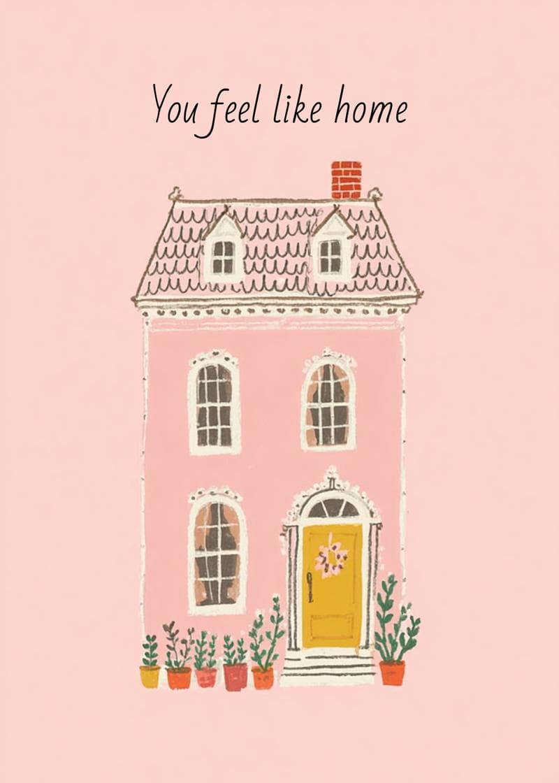 you feel like home card
