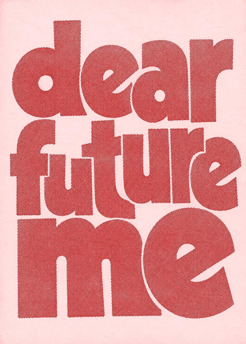 A bold card for Dear future me