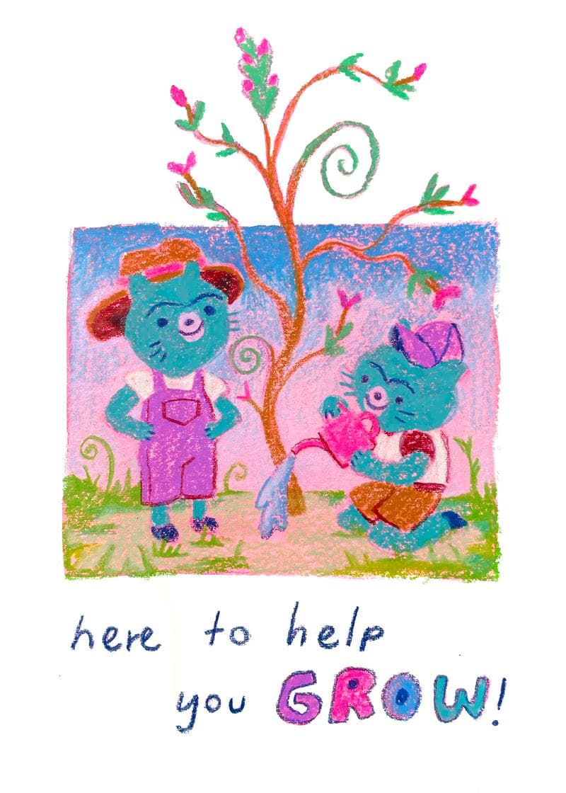 here to help you grow