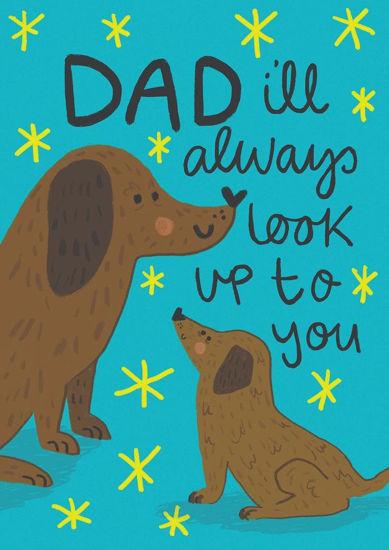 Look Up To You Dad card