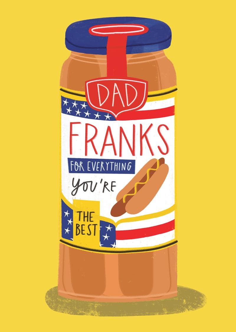 Franks For Everything Dad card